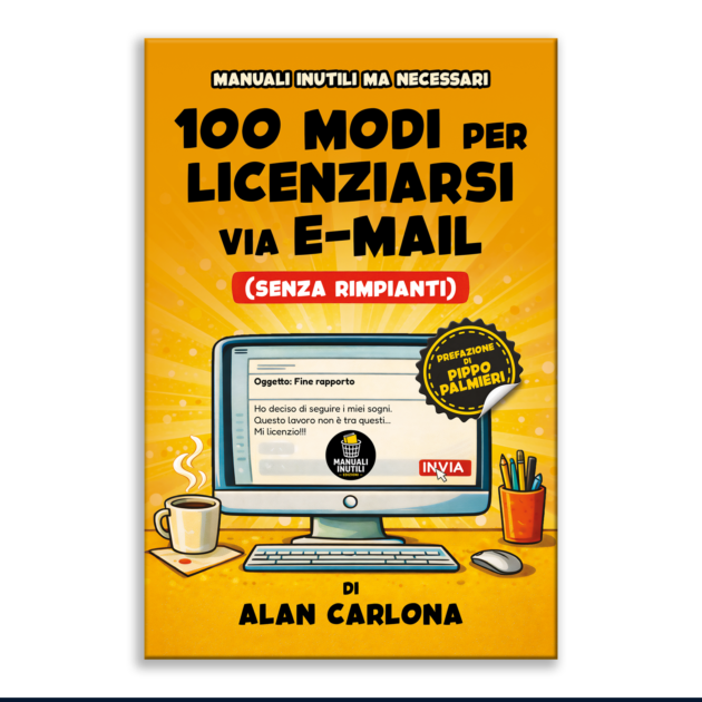100 modi per licenziarsi via e-mail (senza rimpianti)